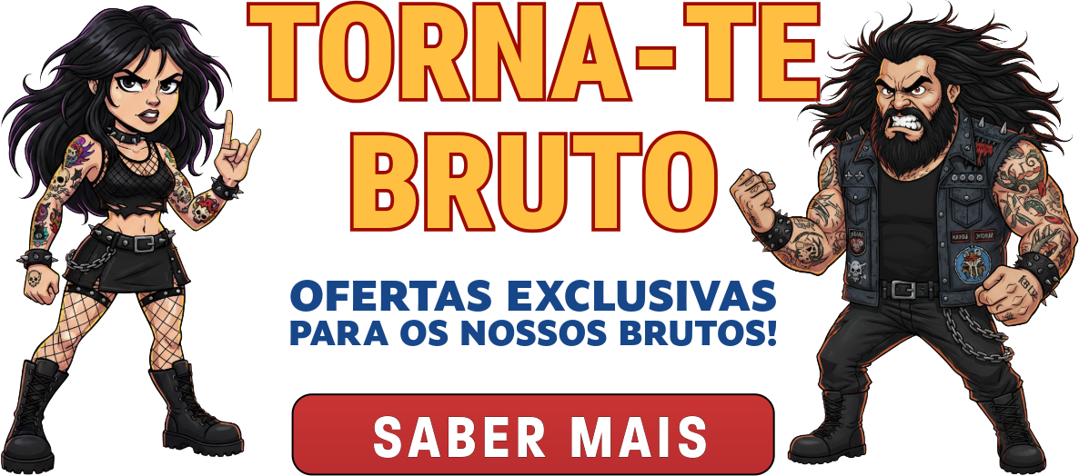 Torna-te Bruto Força Bruta Programa de Heavy Metal Ofertas Exclusivas